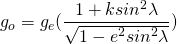 \[g_o = g_e (\frac{1+ksin^2 \lambda}{\sqrt{1-e^2 sin^2 \lambda}})\]