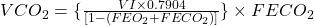 VCO_{2}= \{ \frac{VI  \times 0.7904}{[ 1- (FEO_{2} + FECO_{2})]} \}   \times FECO_{2} 