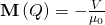 \mathbf{M}\left( Q \right)=-\frac{V}{{{\mu }_{0}}}